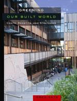 Greening our Built World: Costs, Benefits, and Strategies